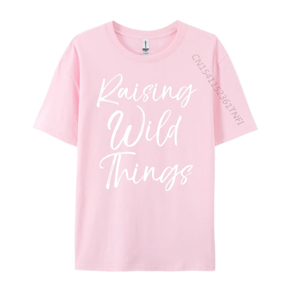 Toddler Of Mother Day Raising Wild Things Clothing Camiseta Masculina Graphic Tee Original Mens T-Shirts New Years Eve