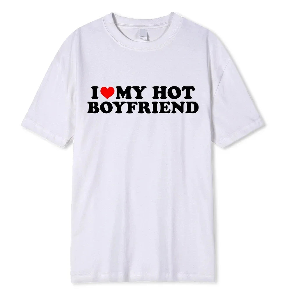 Vintage Funny I Love My Hot Girlfriend Boyfriend T-Shirt Couple Graphic T Shirt Men women Boyfriends Casual Sport