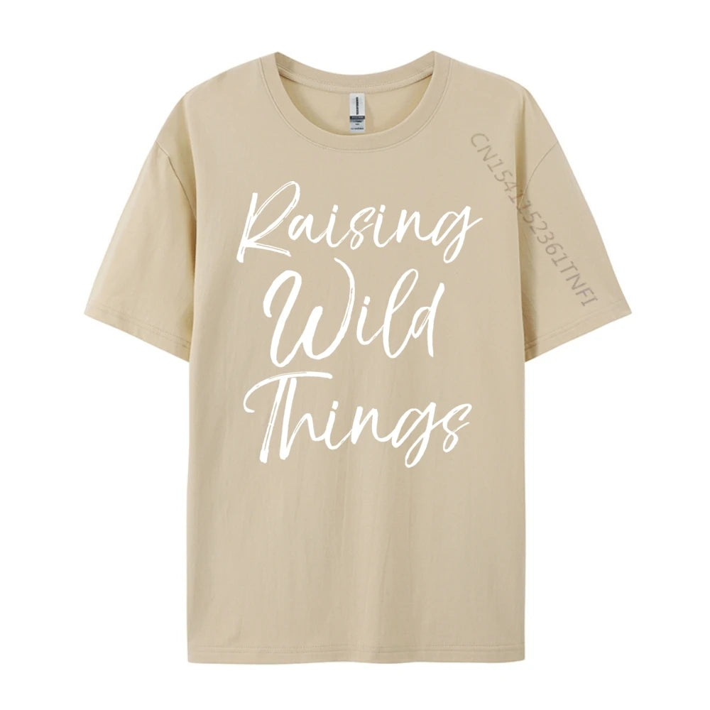 Toddler Of Mother Day Raising Wild Things Clothing Camiseta Masculina Graphic Tee Original Mens T-Shirts New Years Eve