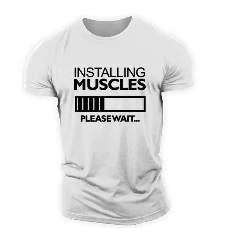 Installing Muscles Please Wait T-Shirt