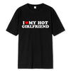 Vintage Funny I Love My Hot Girlfriend Boyfriend T-Shirt Couple Graphic T Shirt Men  women Boyfriends  Casual Sport