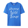 Toddler Of Mother Day Raising Wild Things Clothing Camiseta Masculina Graphic Tee Original Mens T-Shirts New Years Eve