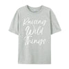 Toddler Of Mother Day Raising Wild Things Clothing Camiseta Masculina Graphic Tee Original Mens T-Shirts New Years Eve