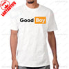 Funny Saying Good Boy Printed T-Shirt