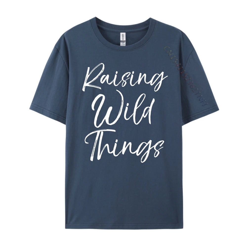 Toddler Of Mother Day Raising Wild Things Clothing Camiseta Masculina Graphic Tee Original Mens T-Shirts New Years Eve
