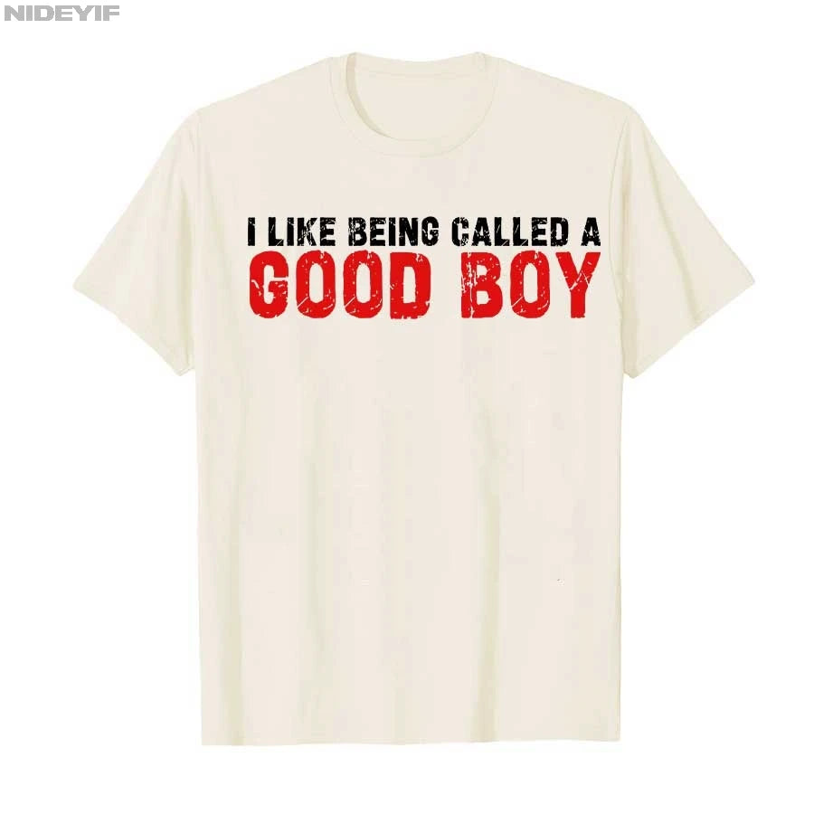 I Like Being Called A Good Boy T-Shirt