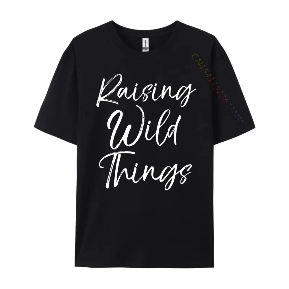 Toddler Of Mother Day Raising Wild Things Clothing Camiseta Masculina Graphic Tee Original Mens T-Shirts New Years Eve