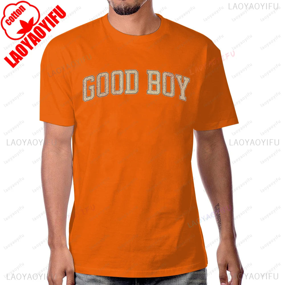 Funny Saying Good Boy Printed T-Shirt